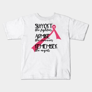 Support the Fighters, Admire the Survivors, Remember the Angels - Corona Virus Quotes Kids T-Shirt